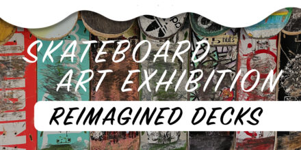 Skateboard Art Exhibition “Reimagined Decks”｜2024.10.26(sat)〜12.15(sun)